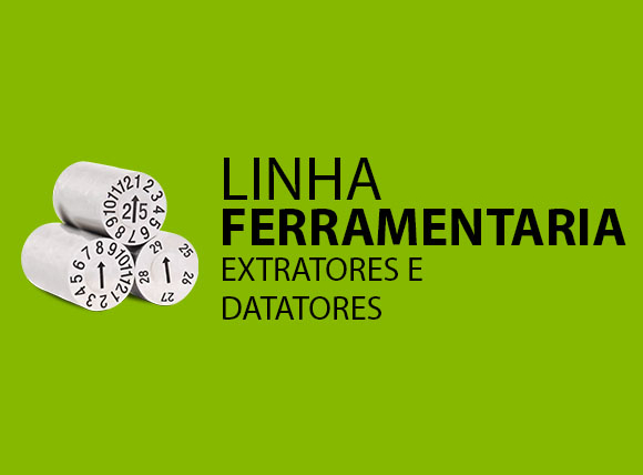 Linha Ferramentaria – Extratores e Datatores